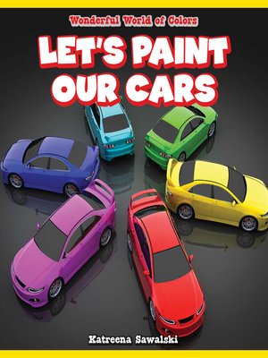 cover image of Let's Paint Our Cars